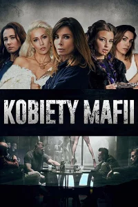  Женщины мафии  2018