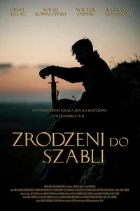  Рождённые с саблей  2019