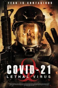  COVID-21: Смертоносный вирус  2021