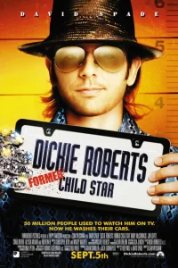  Дикки Робертс: Звездный ребенок  2003