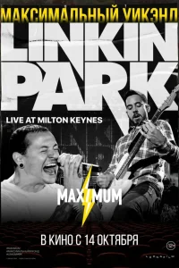  Linkin Park: Дорога к революции (живой концерт в Милтон Кейнз)  2008