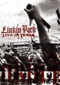  Linkin Park: Live in Texas  2003
