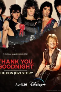  Спасибо и доброй ночи: История Bon Jovi  2024