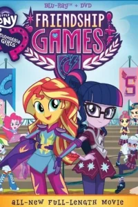  Мой маленький пони: Девочки из Эквестрии – Игры дружбы  2015