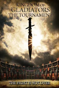  Kingdom of Gladiators: The Tournament  2017